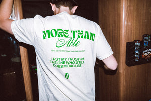 More Than Able Lyric Tee - Cream